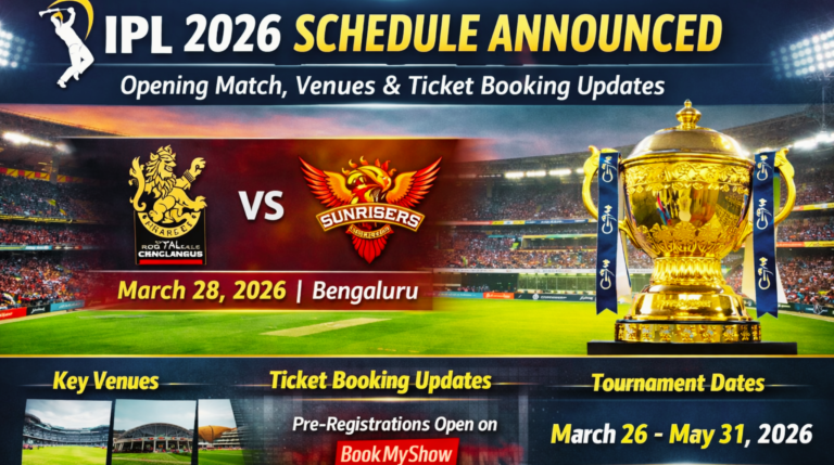 IPL 2026 Schedule Announced: Opening Match, Venues, and Ticket Booking Updates